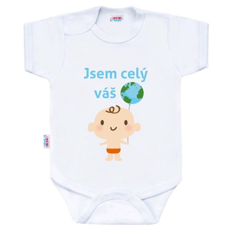 Body s potiskem New Baby Jsem celý váš svět Dle obrázku