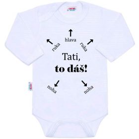 Body s potiskem New Baby Tati, to dáš! Bílá | 50, 56 (0-3m), 62 (3-6m), 68 (4-6m), 80 (9-12m), 86 (12-18m)